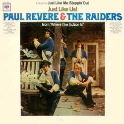 Paul Revere And The Raiders : Just Like Us!